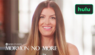 Mormon No More | Official Trailer | Hulu