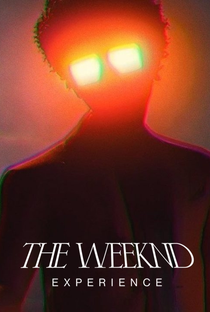 The Weeknd Experience LIVE - Poster / Capa / Cartaz - Oficial 1