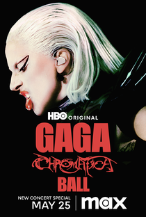 Gaga Chromatica Ball - Poster / Capa / Cartaz - Oficial 1