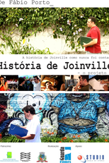 História de Joinville - O projeto (História de Joinville - O projeto)