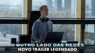 Trailer: O Outro Lado das Redes | Trailer Legendado