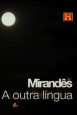 Mirandês, uma outra língua (Mirandês, a outra língua)