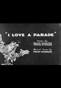 I Love a Parade (I Love a Parade)