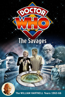 Doctor Who: The Savages - Poster / Capa / Cartaz - Oficial 1