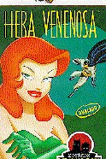 As Aventuras de Batman & Robin - Hera Venenosa (The Adventures of Batman And Robin: Poison Ivy)