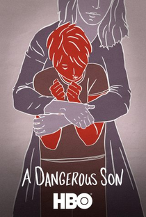 Um Filho Perigoso - Poster / Capa / Cartaz - Oficial 1