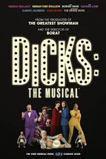 Dicks: The Musical (Dicks: The Musical)