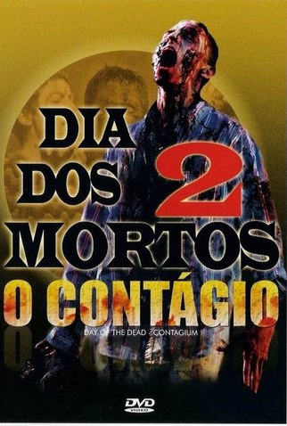 Poster 3 de Filme Dia dos Mortos 2: O Contágio (2005)