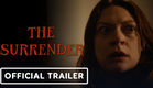 The Surrender - Exclusive Trailer (2025) Colby Minifie, Kate Burton