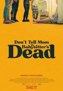 Viva! A Babá Morreu (Don't Tell Mom the Babysitter's Dead)