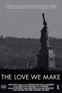 The Love We Make - Poster / Capa / Cartaz - Oficial 1