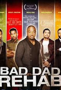 Bad Dad Rehab - Poster / Capa / Cartaz - Oficial 1