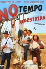 No Tempo da Besteira (2013) (No Tempo da Besteira (2013))
