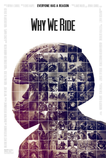 Why We Ride - Poster / Capa / Cartaz - Oficial 1