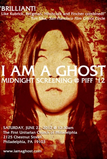 I Am a Ghost - Poster / Capa / Cartaz - Oficial 3
