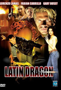 Latin Dragon - Poster / Capa / Cartaz - Oficial 2