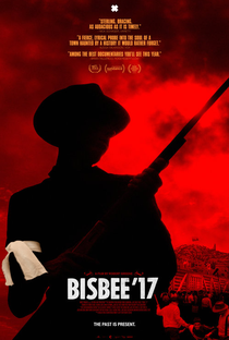 Bisbee '17 - Poster / Capa / Cartaz - Oficial 1