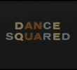 Dance Squared