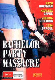 Bachelor Party Massacre (Bachelor Party Massacre)