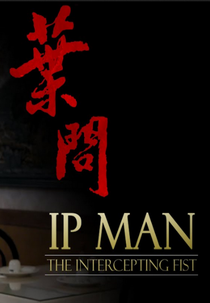 Ip Man - The Intercepting Fist (Ip Man - The Intercepting Fist)