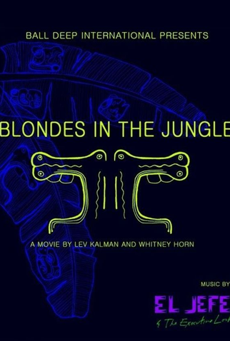 Poster 1 de Filme Blondes in the Jungle (2009)