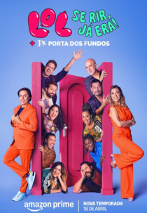 LOL: Se Rir, Já Era! (4ª Temporada) (LOL: Se Rir, Já Era! (4ª Temporada))