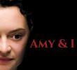 Amy & I