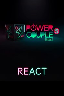 React - Power Couple Brasil 5 - Poster / Capa / Cartaz - Oficial 1