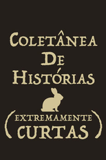 Coletânea de Histórias Extremamente Curtas (Coletânea de Histórias Extremamente Curtas)