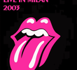 Rolling Stones - Live In Milan 2003