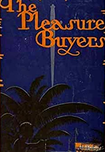 Compradores do Prazer (The Pleasure Buyers)