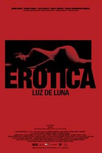 Erótica: Luz de Luna - Poster / Capa / Cartaz - Oficial 1