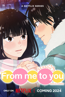 Que Chegue a Você: Kimi ni Todoke (3ª Temporada) - Poster / Capa / Cartaz - Oficial 4