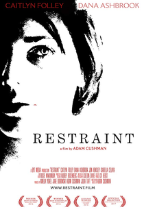 Restraint - Poster / Capa / Cartaz - Oficial 3