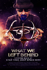 What We Left Behind (What We Left Behind: Looking Back at Star Trek: Deep Space Nine)