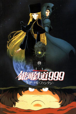 Galaxy Express 999 - Fantasia Eterna (Galaxy Express 999 - Eternal Fantasy)