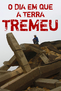 O Dia em que a Terra Tremeu - Poster / Capa / Cartaz - Oficial 1