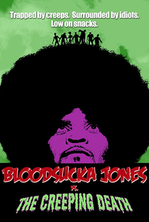 Bloodsucka Jones vs. The Creeping Death - Poster / Capa / Cartaz - Oficial 1