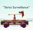Haute surveillance