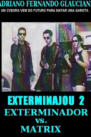 Poster de Curta Exterminajou 2: Exterminador vs. Matrix (2002)