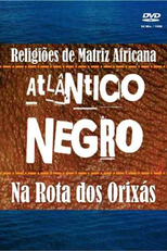 Atlântico Negro - Na Rota dos Orixás (Atlântico Negro - Na Rota dos Orixás)