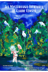 Les Mystérieuses Aventures de Claude Conseil (Les Mystérieuses Aventures de Claude Conseil)