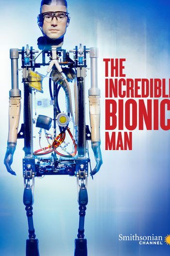  de Filme How to Build a Bionic Man (2013)