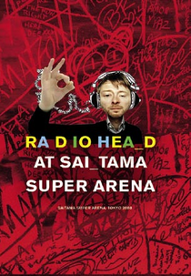 Radiohead At Saitama Super Arena (Radiohead At Saitama Super Arena)