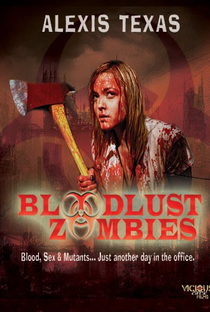 Bloodlust Zombies - Poster / Capa / Cartaz - Oficial 1