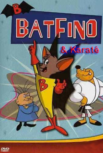 Batfino e Karate Kid - Poster / Capa / Cartaz - Oficial 1