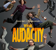 The Audacity (1ª Temporada)