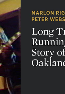 O blues de Okland (Long Train Running: A History of the Oakland Blues)