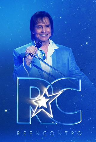 Poster 1 de TV Roberto Carlos Especial: Reencontro (2021)
