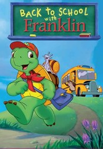 Franklin: Back to School with Franklin (Franklin: Back to School with Franklin)